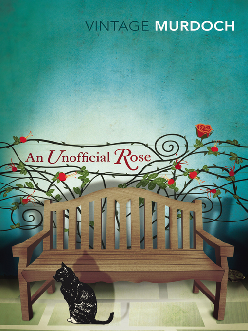 Title details for An Unofficial Rose by Iris Murdoch - Available